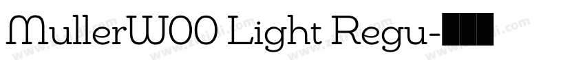 MullerW00 Light Regu字体转换